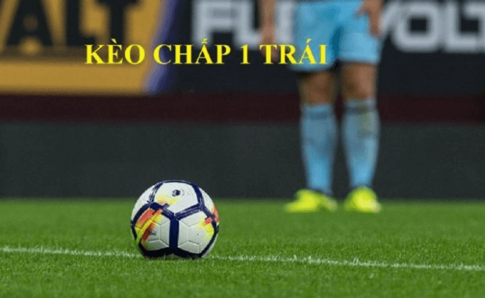 Cách đọc kèo chấp 1 trái chuẩn xác nhất
