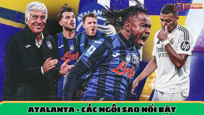Cầu thủ nổi bật hiện tại Atalanta