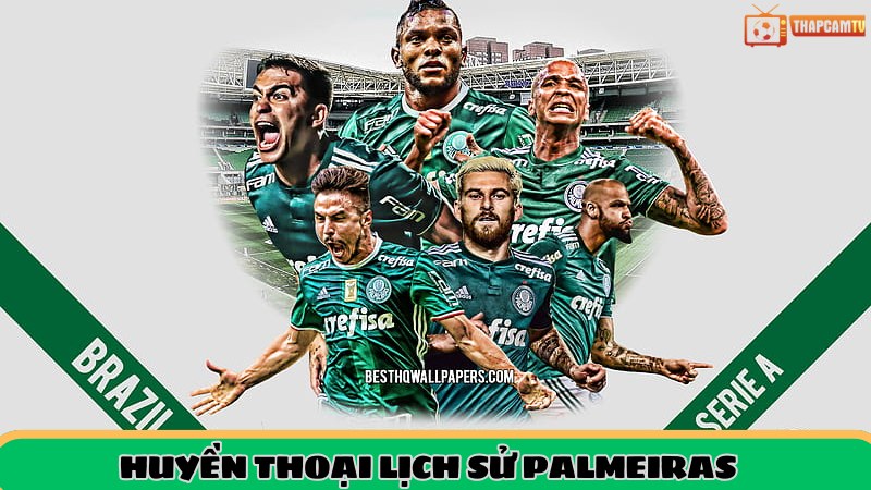 Cầu thủ huyền thoại lịch sử palmeiras 