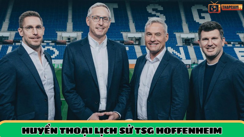 Cầu thủ huyền thoại lịch sử Hoffenheim 