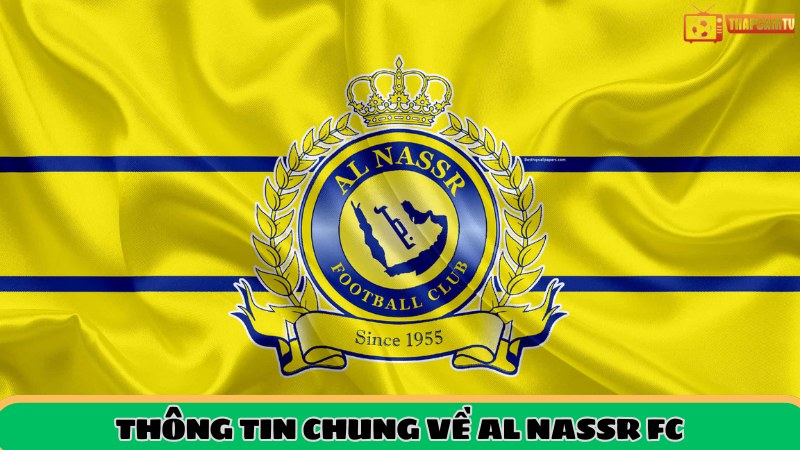 Thông tin chung về CLB Al Nassr FC