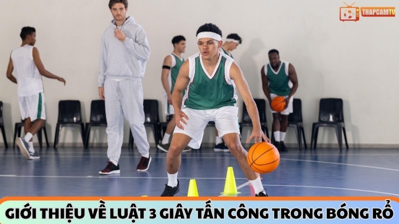 Giới thiệu về luật 3 giây tấn công
